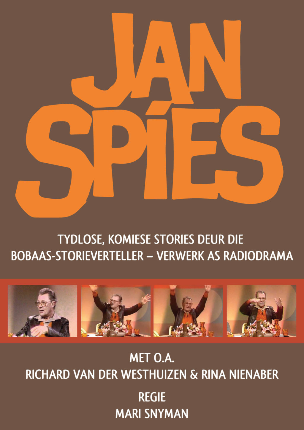 3e Kort komiese radiodramas deur Jan Spies