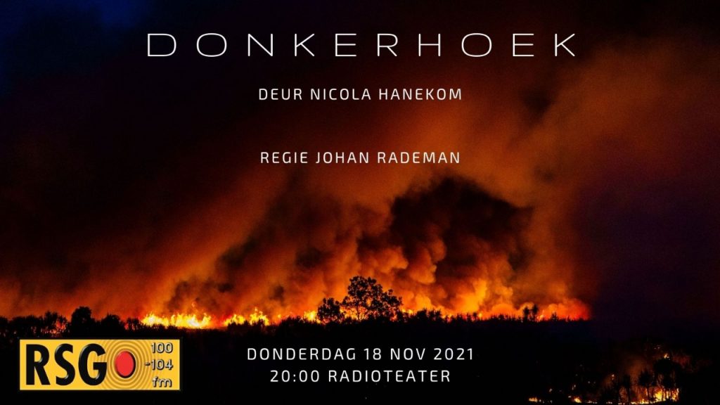 Donkerhoek, Nicola Hanekom se 1e radiodrama